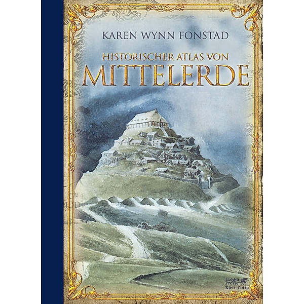 Hobbit Presse / Historischer Atlas von Mittelerde, Karen Wynn Fonstad