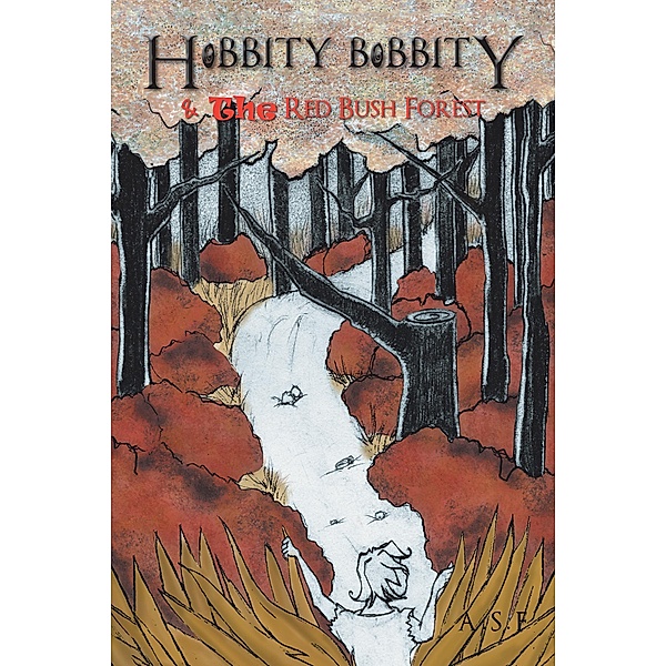 Hobbity Bobbity, A. S. F