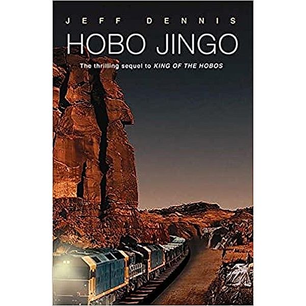 Hobo Jingo (Hobo Duology, #2) / Hobo Duology, Jeff Dennis