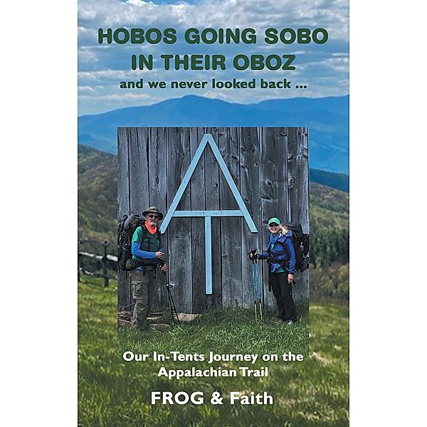 Hobos Going Sobo in Their Oboz  and We Never Looked Back ..., Frog, Faith
