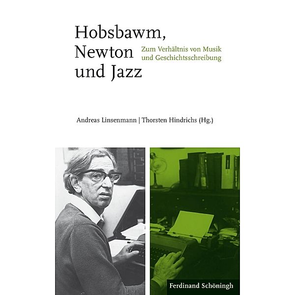 Hobsbawm, Newton und Jazz