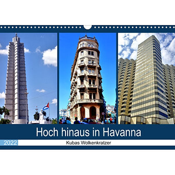 Hoch hinaus in Havanna - Kubas Wolkenkratzer (Wandkalender 2022 DIN A3 quer), Henning von Löwis of Menar, Henning von Löwis of Menar