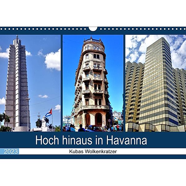 Hoch hinaus in Havanna - Kubas Wolkenkratzer (Wandkalender 2023 DIN A3 quer), Henning von Löwis of Menar, Henning von Löwis of Menar