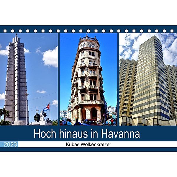 Hoch hinaus in Havanna - Kubas Wolkenkratzer (Tischkalender 2023 DIN A5 quer), Henning von Löwis of Menar, Henning von Löwis of Menar