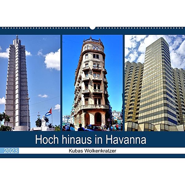 Hoch hinaus in Havanna - Kubas Wolkenkratzer (Wandkalender 2023 DIN A2 quer), Henning von Löwis of Menar, Henning von Löwis of Menar