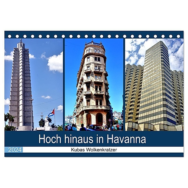Hoch hinaus in Havanna - Kubas Wolkenkratzer (Tischkalender 2024 DIN A5 quer), CALVENDO Monatskalender, Henning von Löwis of Menar