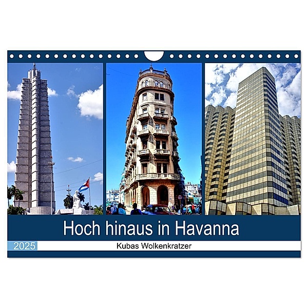 Hoch hinaus in Havanna - Kubas Wolkenkratzer (Wandkalender 2025 DIN A4 quer), CALVENDO Monatskalender, Calvendo, Henning von Löwis of Menar