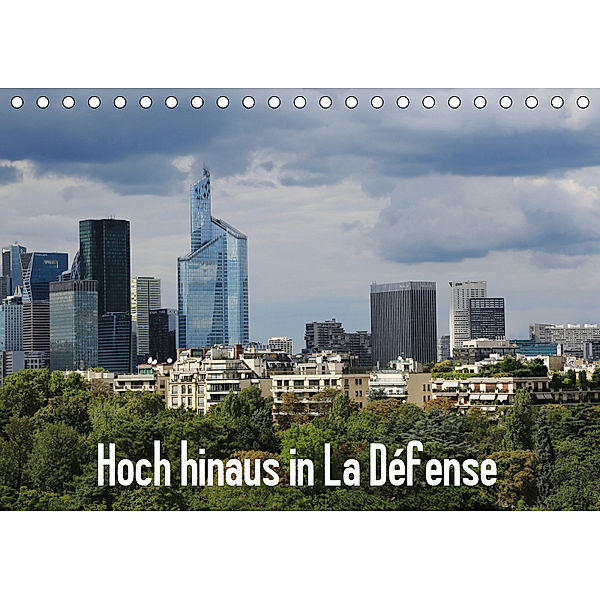 Hoch hinaus in La Défense (Tischkalender 2019 DIN A5 quer), Gudrun Nitzold-Briele