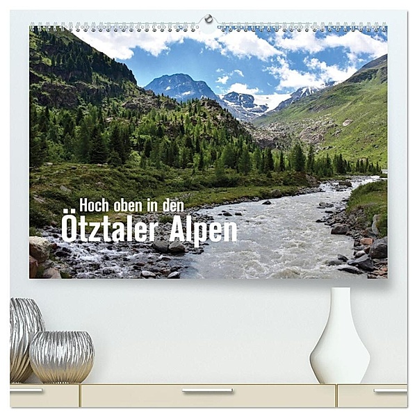 Hoch oben in den Ötztaler Alpen (hochwertiger Premium Wandkalender 2024 DIN A2 quer), Kunstdruck in Hochglanz, Joachim Barig