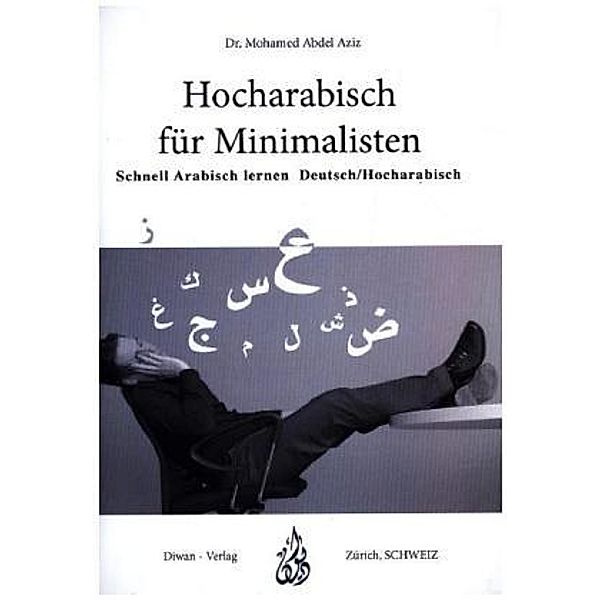 Hocharabisch für Minimalisten, Mohamed Abdel Aziz