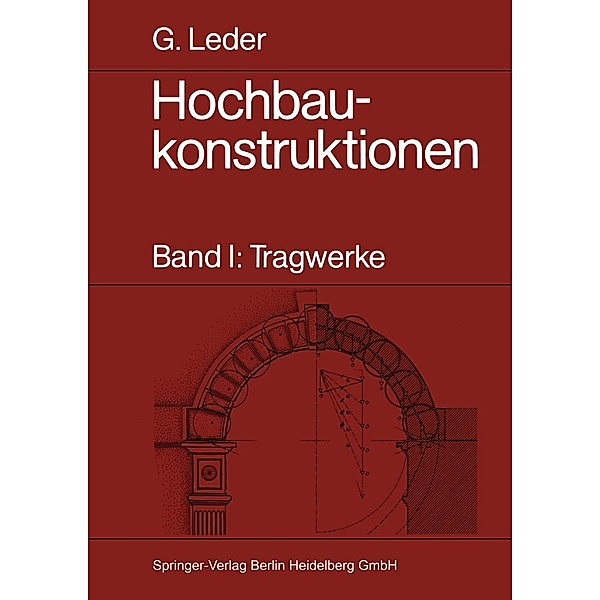 Hochbaukonstruktionen, Gerhard Leder
