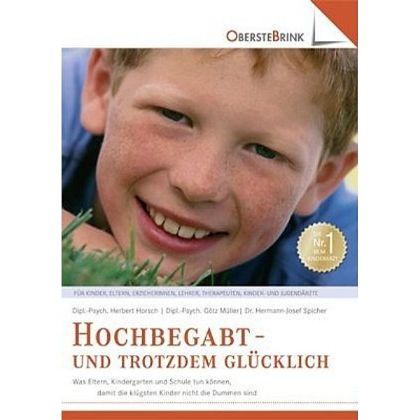 Hochbegabt - und trotzdem glücklich, Götz Müller, Herbert Horsch, Hermann-Joseph Spicher