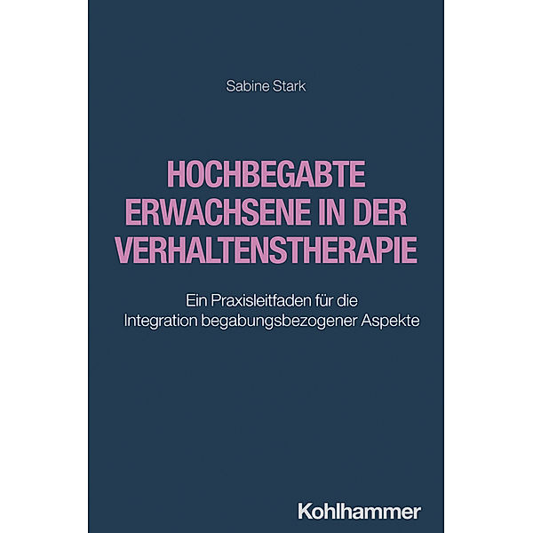 Hochbegabte Erwachsene in der Verhaltenstherapie, Sabine Stark