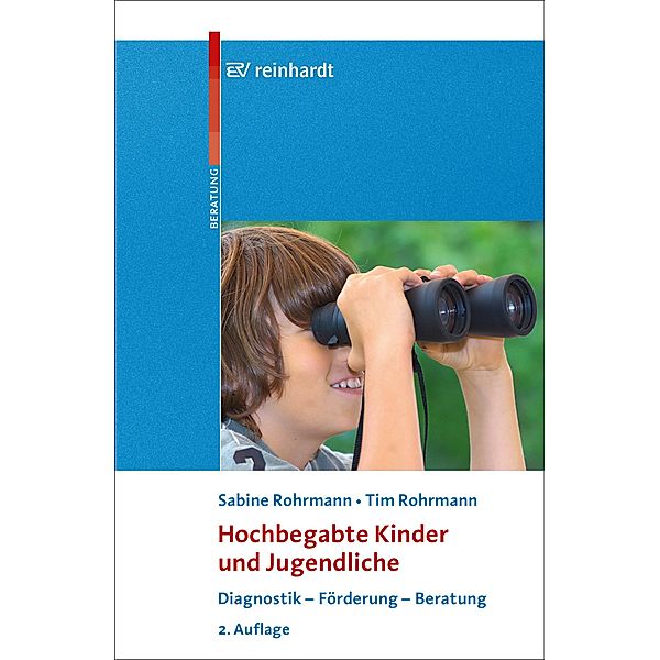 Hochbegabte Kinder und Jugendliche, Sabine Rohrmann, Tim Rohrmann