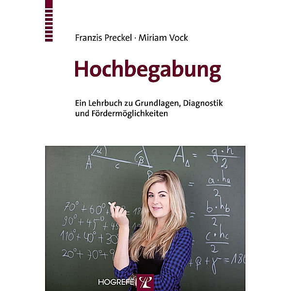 Hochbegabung, Franzis Preckel, Miriam Vock