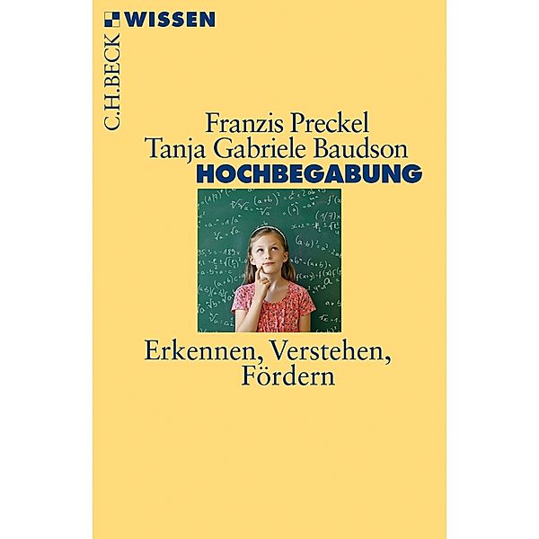 Hochbegabung, Franzis Preckel, Tanja G. Baudson