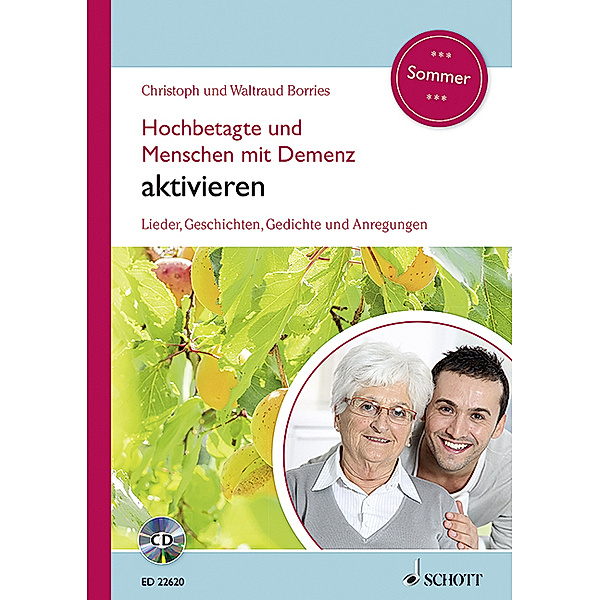 Hochbetagte und Menschen mit Demenz aktivieren - Sommer, m. Audio-CD, Waltraud Borries, Christoph Borries