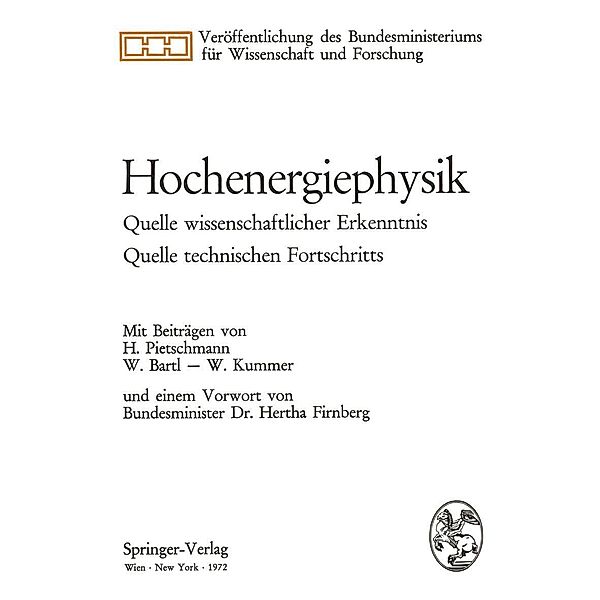 Hochenergiephysik / Veröffentlichung des Bundesministeriums für Wissenschaft und Forschung