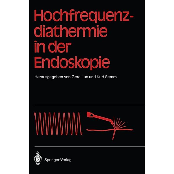 Hochfrequenz-diathermie in der Endoskopie