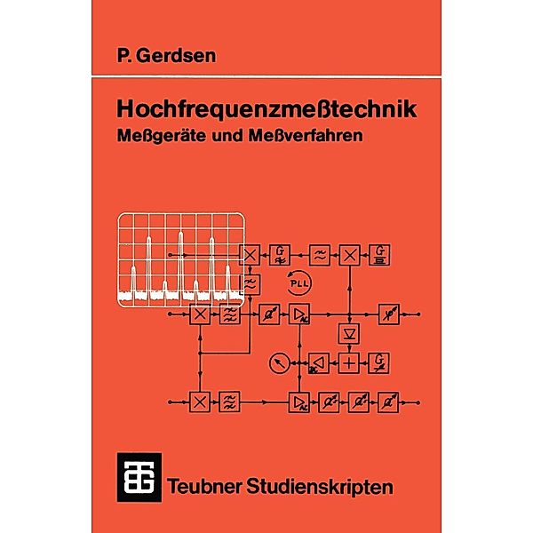 Hochfrequenzmesstechnik / Teubner Studienskripte Technik, Peter Gerdsen