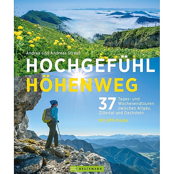 Hochgefühl Höhenweg, Andrea Strauß