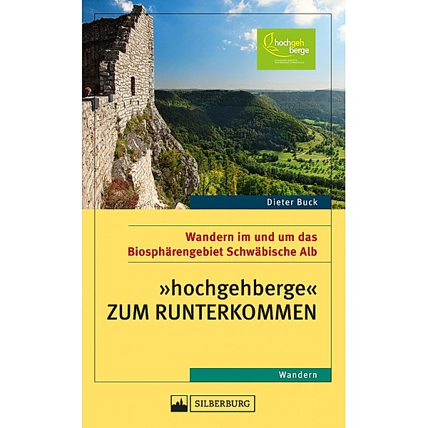 hochgehberge zum Runterkommen, Dieter Buck