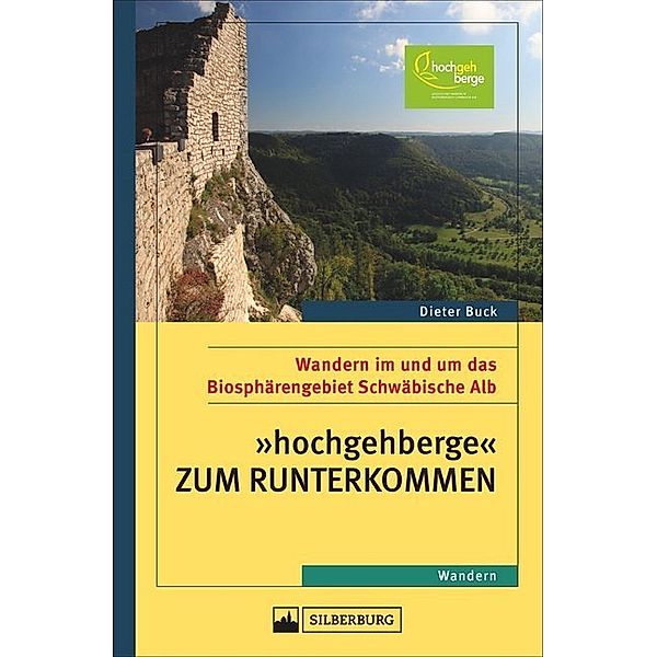 hochgehberge zum Runterkommen, Dieter Buck