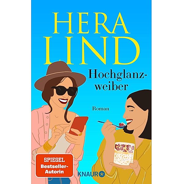 Hochglanzweiber, Hera Lind