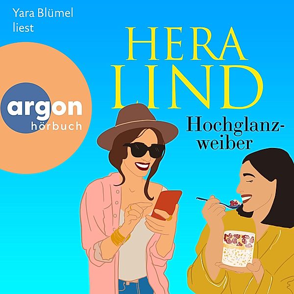 Hochglanzweiber, Hera Lind