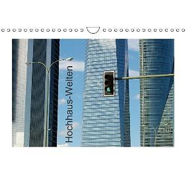 Hochhaus-Welten (Wandkalender 2015 DIN A4 quer), Dietmar Falk