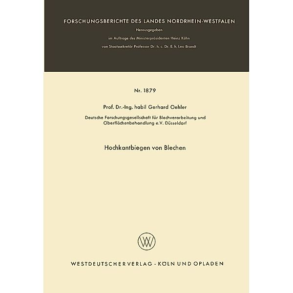 Hochkantbiegen von Blechen / Forschungsberichte des Landes Nordrhein-Westfalen Bd.1879, Gerhard Oehler