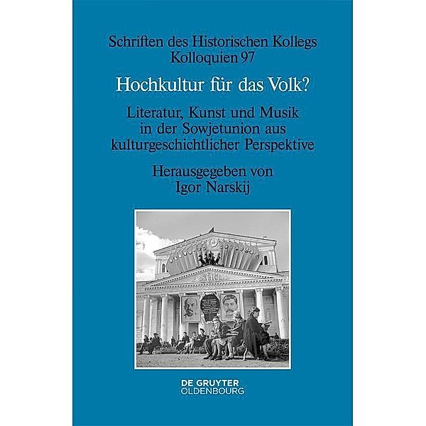 Hochkultur für das Volk? / Schriften des Historischen Kollegs Bd.97