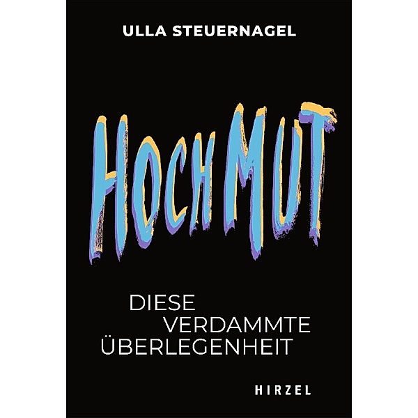Hochmut, Ulla Steuernagel