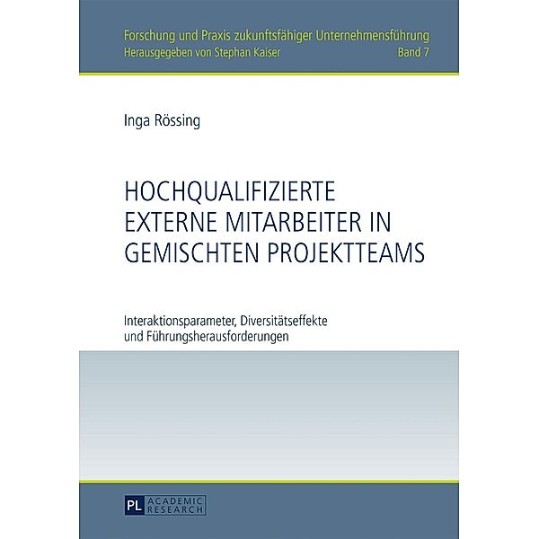 Hochqualifizierte externe Mitarbeiter in gemischten Projektteams, Inga Rossing