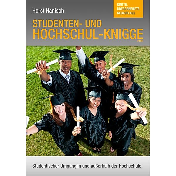 Hochschul-Knigge 2100, Horst Hanisch