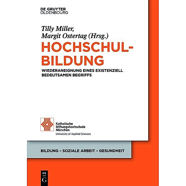 Hochschulbildung / Bildung - Soziale Arbeit - Gesundheit Bd.16