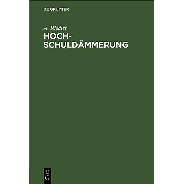 Hochschuldämmerung / Jahrbuch des Dokumentationsarchivs des österreichischen Widerstandes, A. Riedler