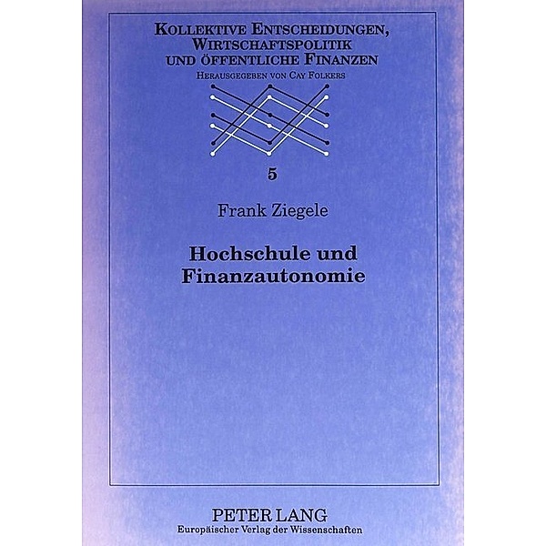Hochschule und Finanzautonomie, Frank Ziegele