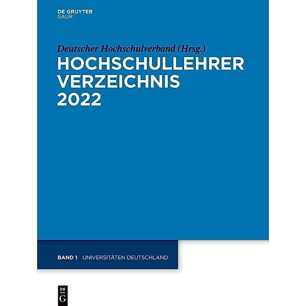 Hochschullehrer Verzeichnis / 2022/Band 1 / Universitäten Deutschland