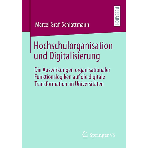 Hochschulorganisation und Digitalisierung, Marcel Graf-Schlattmann