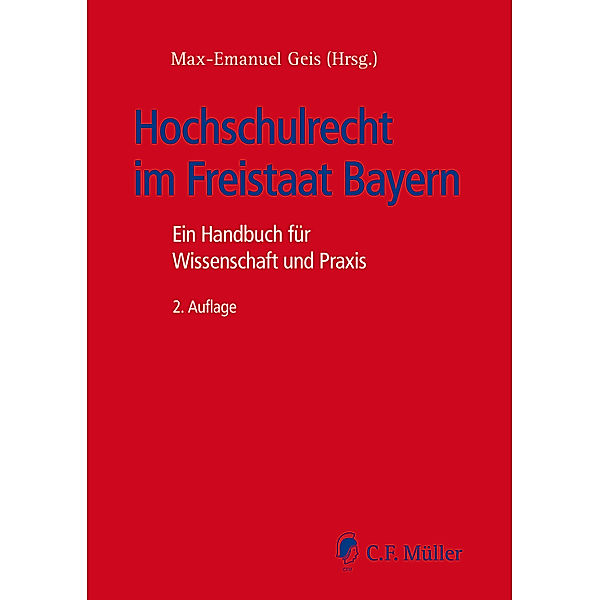 Hochschulrecht im Freistaat Bayern, Albert Berger, Irene Fliesser, Bernd Grzeszick, Johannes Hies, Gregor Jaburek, Wolfgang Kahl