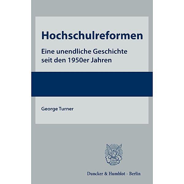 Hochschulreformen., George Turner