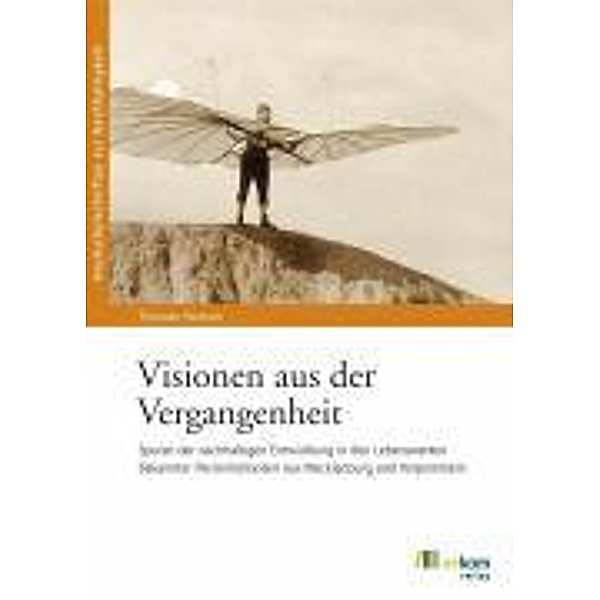 Hochschulschriften zur Nachhaltigkeit: 32 Visionen aus der Vergangenheit, Thorsten Permien