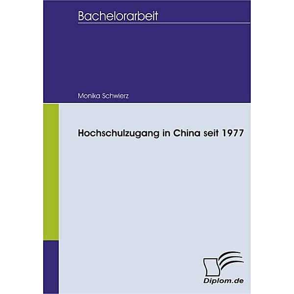 Hochschulzugang in China seit 1977, Monika Schwierz