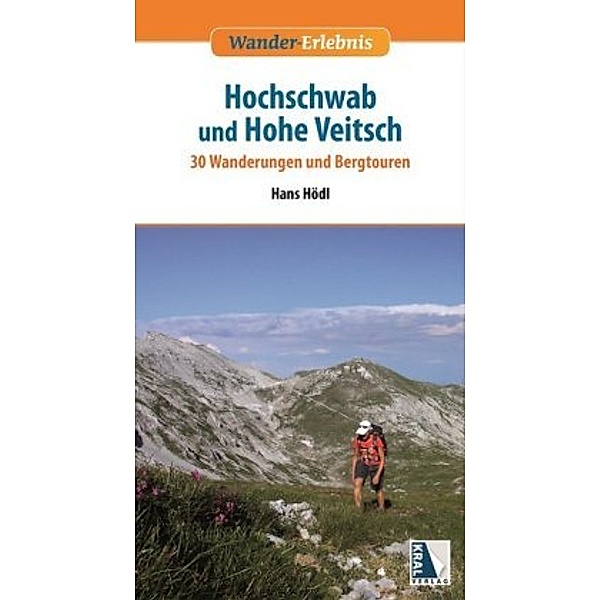 Hochschwab und Hohe Veitsch, Hans Hödl