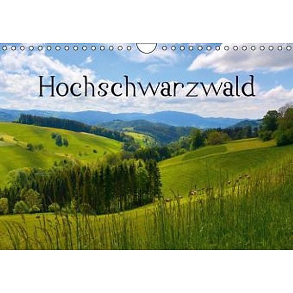 Hochschwarzwald (Wandkalender 2015 DIN A4 quer), Bildagentur Geduldig