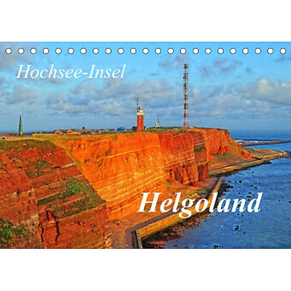 Hochsee-Insel Helgoland (Tischkalender 2022 DIN A5 quer), Martina Fornal