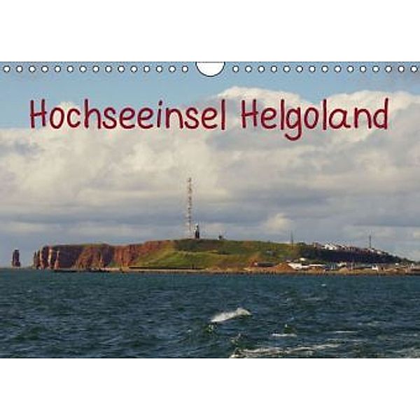 Hochseeeinsel Helgoland (Wandkalender 2016 DIN A4 quer), Kattobello