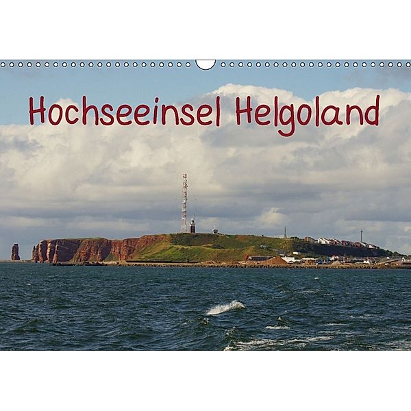 Hochseeeinsel Helgoland (Wandkalender 2018 DIN A3 quer), kattobello