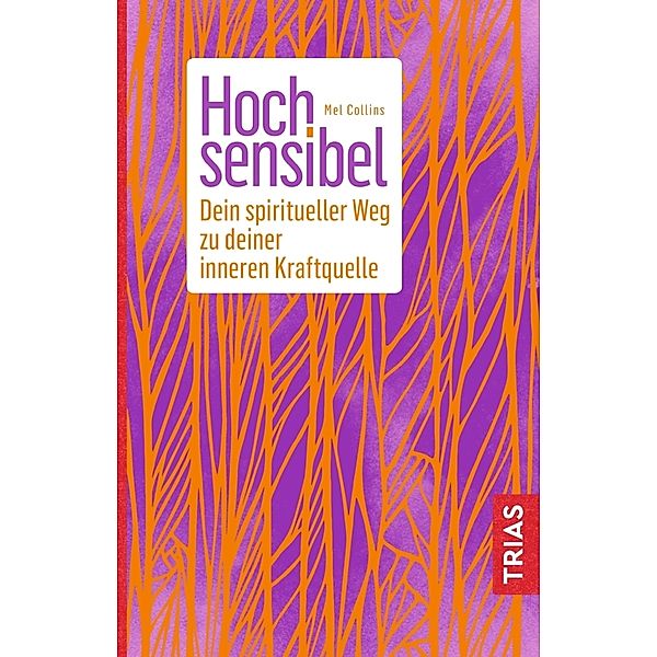 Hochsensibel, Mel Collins